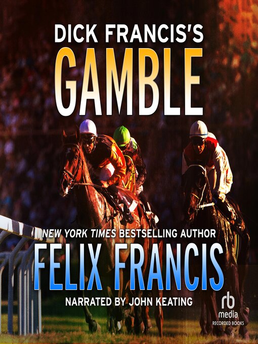 Title details for Gamble by Felix Francis - Available